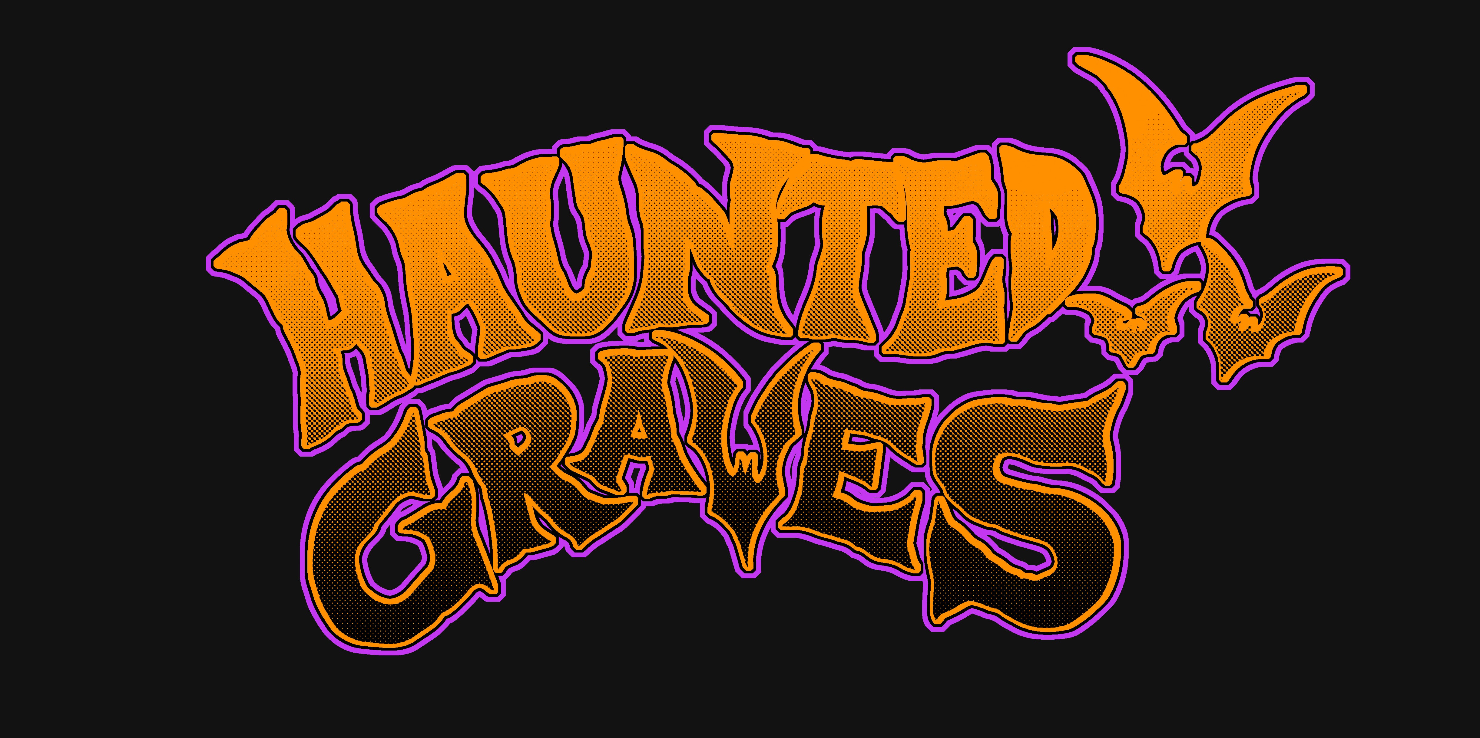 HAUNTED GRAVES